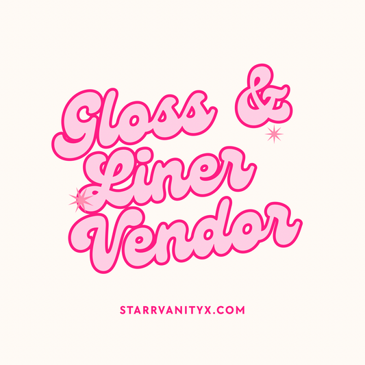 GLOSS & LINER VENDOR