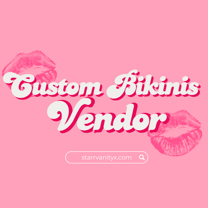 CUSTOM BIKINI VENDOR