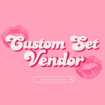 CUSTOM SET VENDOR